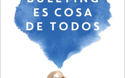 El bullying es cosa de todos